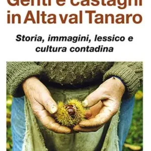 Genti e castagni in Alta Val Tanaro Spedito Oggi