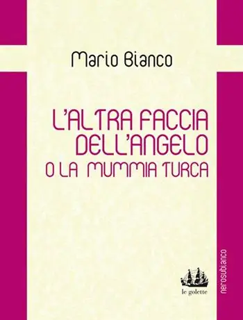Saldi L‘altra faccia dell‘angelo o la mummia turca