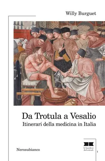 Occasione Da Trotula a Vesalio. Itinerari della medicina in Italia