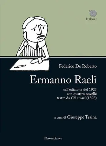 «Ermanno Raeli» nell’edizione del 1923 con quattro novelle tratte da «Gli amori» (1898) Professionale