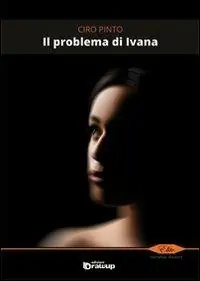 Popolare Il problema di Ivana