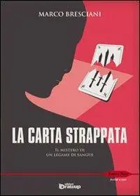 La carta strappata. Il mistero di un legame di sangue Compra Adesso