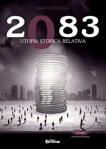 Professionale 2083. Utopia storica relativa