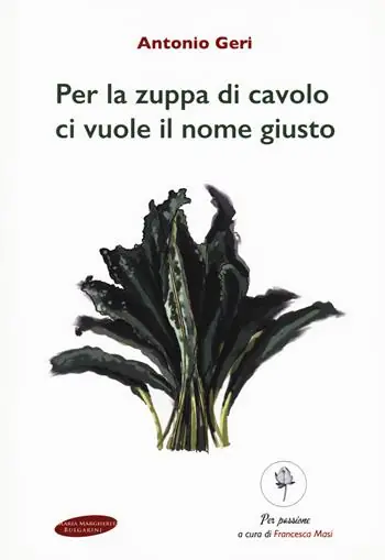 Ultime Pezzi Per la zuppa di cavolo ci vuole il nome giusto