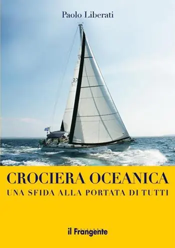 Crociera oceanica. Una sfida alla portata di tutti Compra Adesso