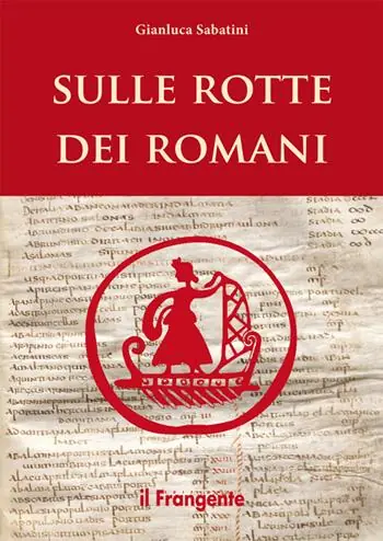 Solo Oggi Sulle rotte dei romani