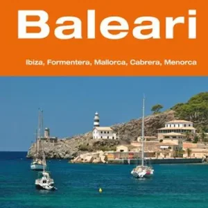 Baleari. Ibiza, Formentera, Mallorca, Cabrera, Menorca. Portolano del Mediterraneo Reso Gratuito