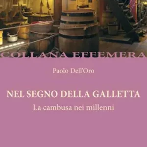 Professionale Nel segno della Galletta. La gambusa nei millenni