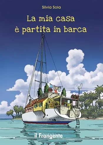 La mia casa è partita in barca Promozione