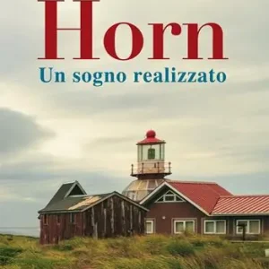 Offerta Limitata Horn. Un sogno realizzato