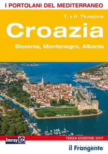 Prezzo Scontato Croazia, Slovenia, Montenegro, Albania. Portolano del Mediterraneo