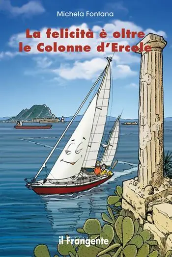 La felicità è oltre le Colonne d‘Ercole Promozione Esclusiva