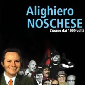 Offerta Alighiero Noschese. L‘uomo dai 1000 volti