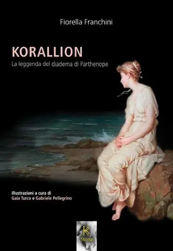Economico Korallion. La leggenda del diadema di Parthenope