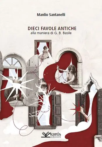 Nuova Collezione Dieci favole antiche alla maniera di G. B. Basile