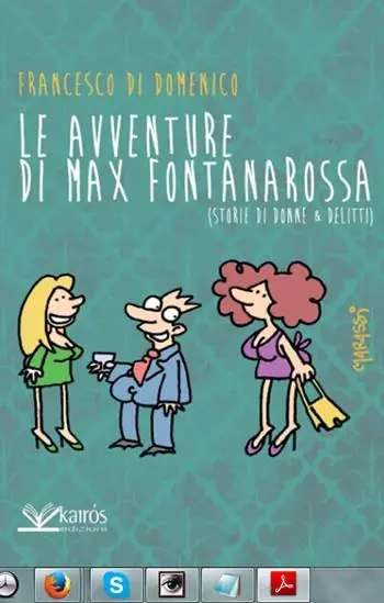 Compra Oggi Stesso Le avventure di Max Fontanarossa. (Storie di donne & delitti)