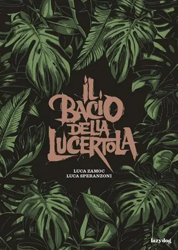 Il bacio della lucertola Ultimissimo Modello