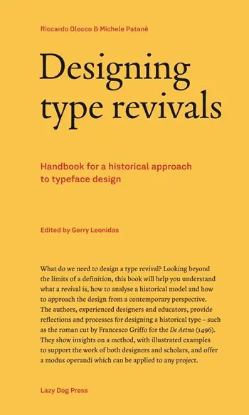 Designing type revivals. Handbook for a historical approach to typeface design Professionale
