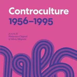 Offerta Speciale Controculture 1956–1995. Antologia di cultura grafica. Vol. 2