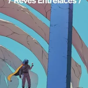 Must-Have Rêves Entrelacés