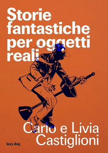 Spedizione Espresso Storie fantastiche per oggetti reali