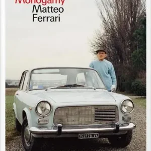 Prezzo Conveniente Automotive monogamy. Ediz. italiana e inglese
