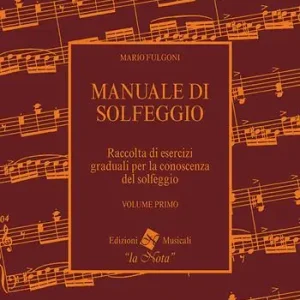 Manuale di solfeggio. Per le Scuole superiori. Vol. 1 Promozione