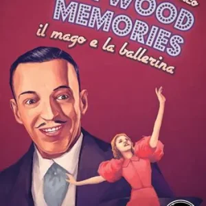 Hollywood memories. Il mago e la ballerina Consegna Rapida