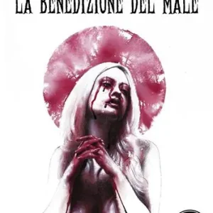 A Buon Prezzo La benedizione del male