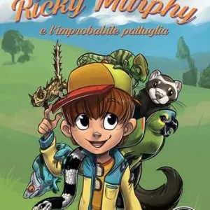 Saldi Ricky Murphy e l‘improbabile pattuglia