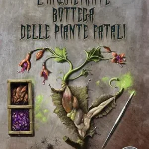 Promozione Esclusiva L‘ inquietante bottega delle piante fatali