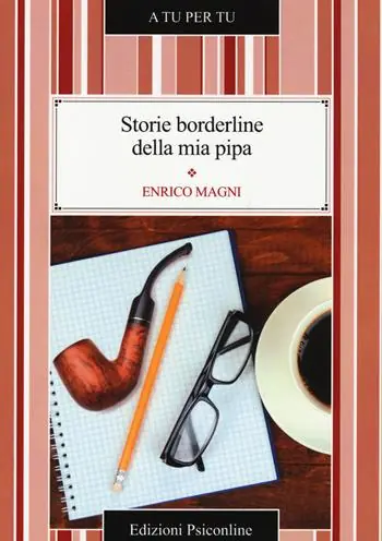Storie borderline della mia pipa Soddisfatti O Rimborsati