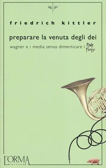 Compra Online Preparare la venuta degli dei. Wagner e i media senza dimenticare i Pink Floyd