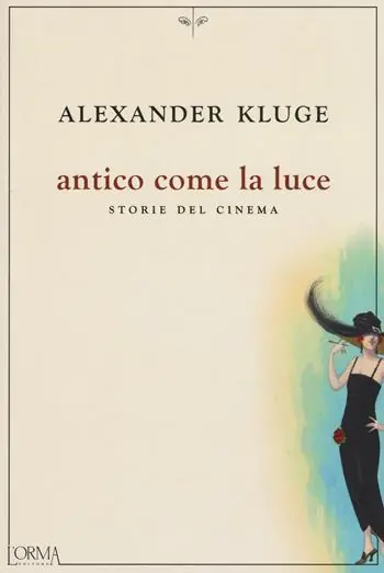 Antico come la luce. Storie del cinema Spedizione Espresso