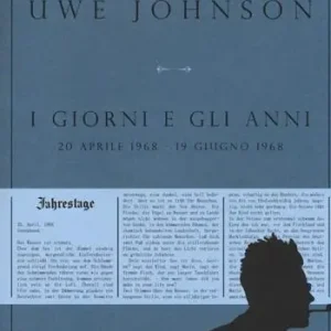 I giorni e gli anni (20 aprile 1968-19 giugno 1968) Spedito Oggi