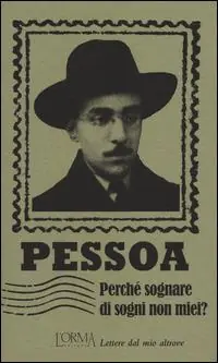 Offerta Lampo Perché sognare di sogni non miei? Lettere dal mio altrove