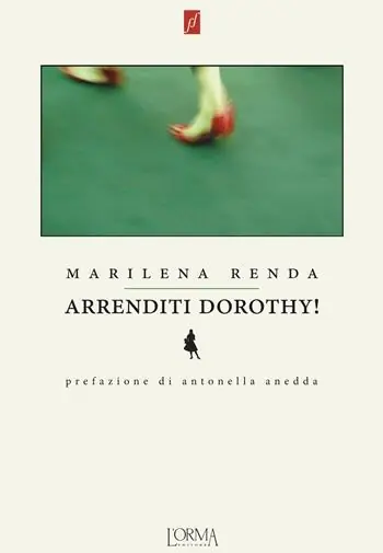 Spedito Oggi Arrenditi Dorothy!