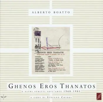 Offerta Limitata Ghenos Eros Thanatos e altri scritti sull‘arte (1968-1985). Ediz. illustrata