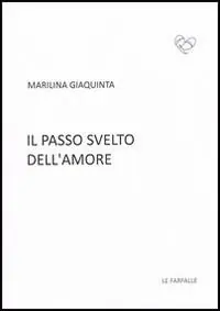 Nuovo Arrivo Il passo svelto dell‘amore