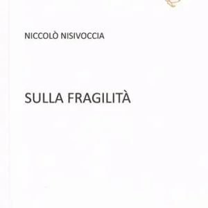 Sulla fragilità Economico