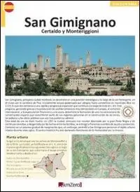 San Gimignano, Certaldo, Monteriggioni. Ediz. spagnola Di Tendenza