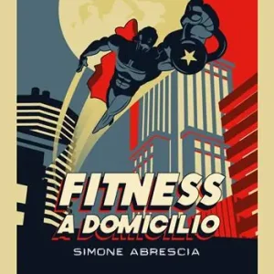 Fitness a domicilio. Ediz. integrale Prezzo Di Fabbrica