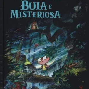 Nella foresta buia e misteriosa Non Perdere