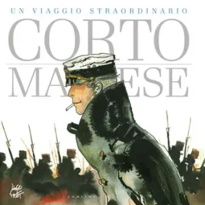 Compra Online Corto Maltese. Un viaggio straordinario. Catalogo della mostra (Napoli, 25 aprile-9 settembre 2019). Ediz. a colori