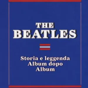 Esclusivo The Beatles. Storia e leggenda album dopo album