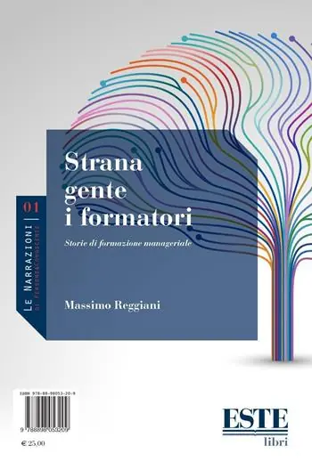 Offerta Del Giorno Strana gente i formatori. Storie di formazione manageriale