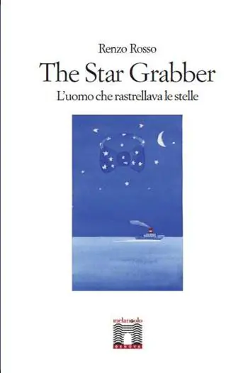 Sconto The star grabber. L‘uomo che rastrellava le stelle