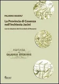 La provincia di Cosenza nell‘inchiesta Jacini Subito Disponibile