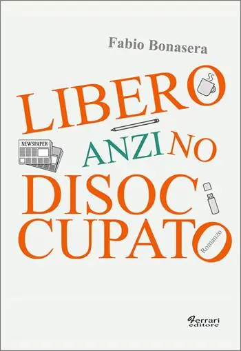 Libero, anzi no, disoccupato Acquista Ora