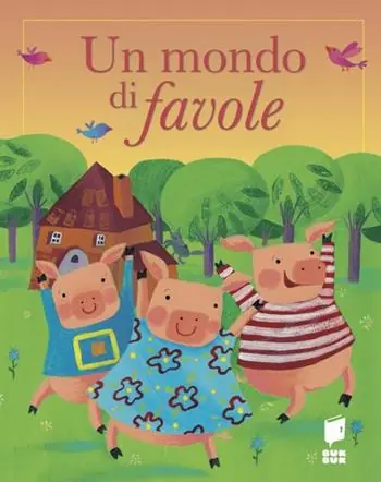 Un mondo di favole. Ediz. illustrata Professionale